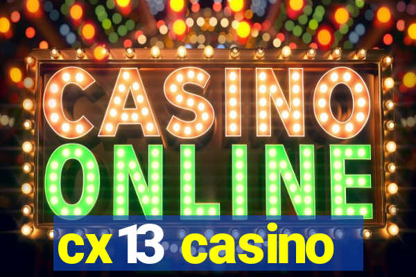 cx13 casino